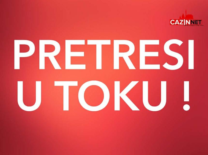 Pretresi u toku